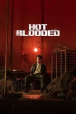 Nonton Film Hot Blooded (2022)