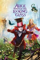 Nonton Film Alice Through the Looking Glass (2016)