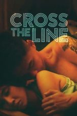 Nonton Film Cross the Line (2022)