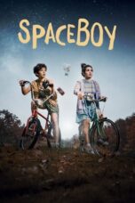 Nonton Film SpaceBoy (2021)