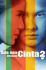 Nonton Film Ada Apa Dengan Cinta 2 (2016)