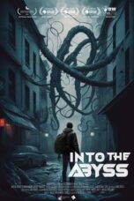 Nonton Film Into the Abyss (2023)