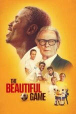 Nonton Film The Beautiful Game (2024)