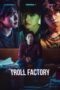 Nonton Film Troll Factory (2024)