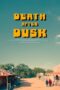 Nonton film Death After Dusk (2024)