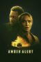 Nonton Film Amber Alert (2024)